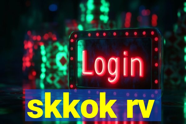 skkok rv